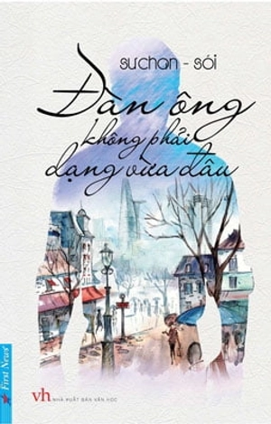 đàn ông không phải dạng vừa đâu