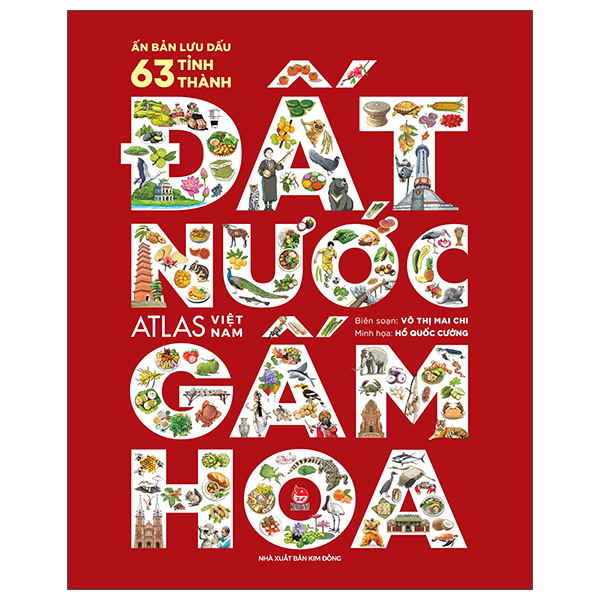 Dat Nuoc Gam Hoa - Atlas Viet Nam - An Ban Luu Dau 63 Tinh Thanh - Bia Cung