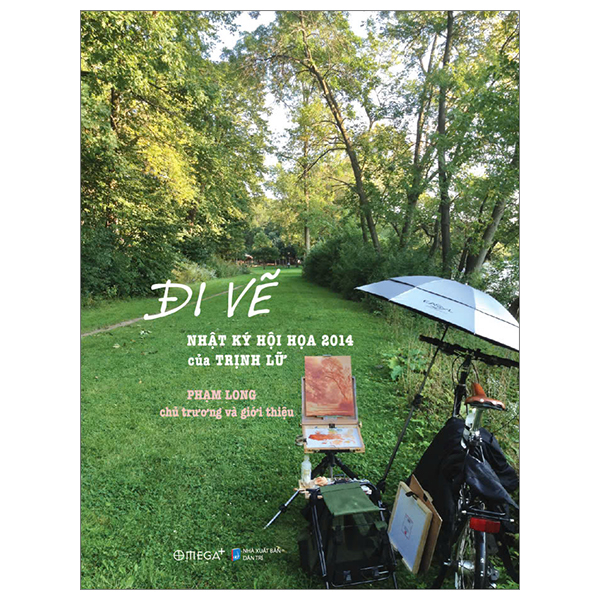 đi vẽ - nhật ký hội họa 2014 của trịnh lữ