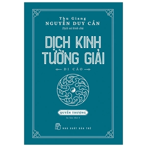 dịch kinh tường giải (di cảo): quyển thượng