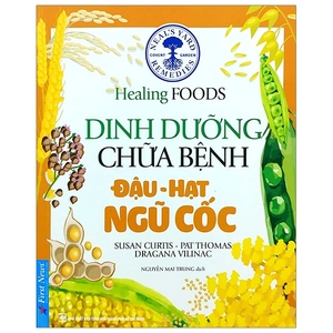 dinh dưỡng chữa bệnh - đậu, hạt & ngũ cốc