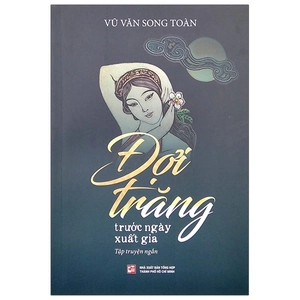 đợi trăng trước ngày xuất gia