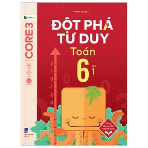 đột phá tư duy toán 6 - tập 1