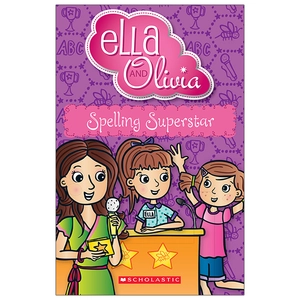 ella and olivia: spelling superstar