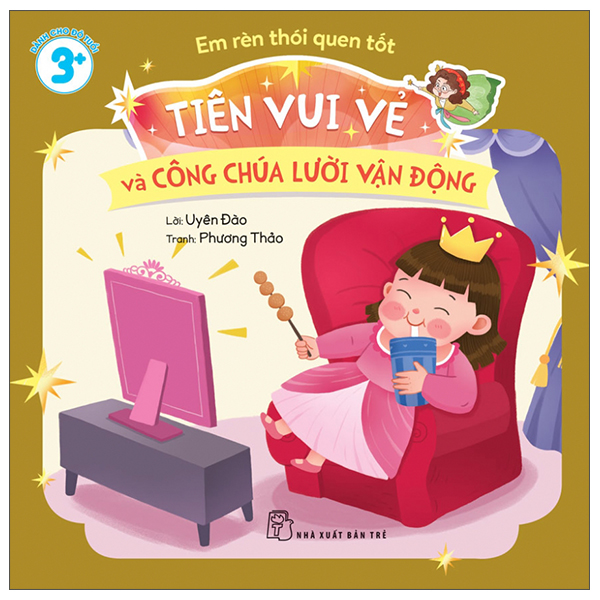 em rèn thói quen tốt - tiên vui vẻ và công chúa lười vận động