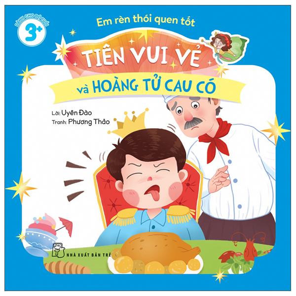 em rèn thói quen tốt - tiên vui vẻ và hoàng tử cau có