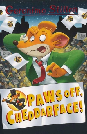 geronimo stilton - book 6 - paws off, cheddarface!