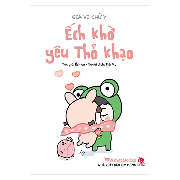 gia vị chữ y - ếch khờ yêu thỏ khạo (tái bản 2019)