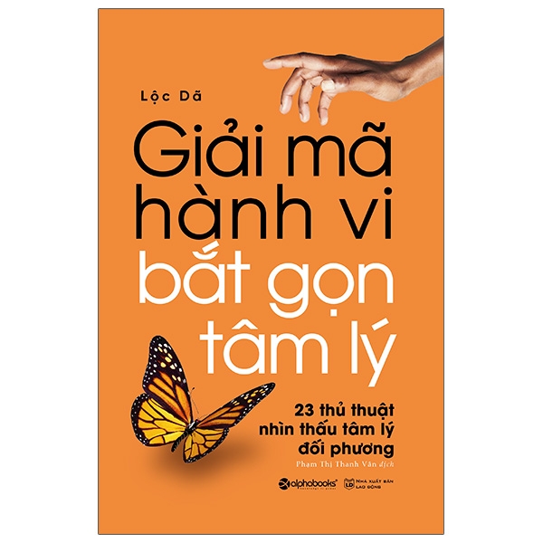 giải mã hành vi - bắt gọn tâm lý (tái bản 2023)
