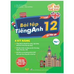 global success - bài tập tiếng anh 12 - tập 1 (có đáp án)