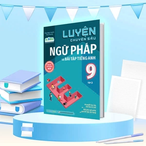 global success - luyện chuyên sâu ngữ pháp và bài tập tiếng anh lớp 9 - tập 2