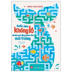 green challenges - cuốn sách khổng lồ về các hoạt động khám phá môi trường