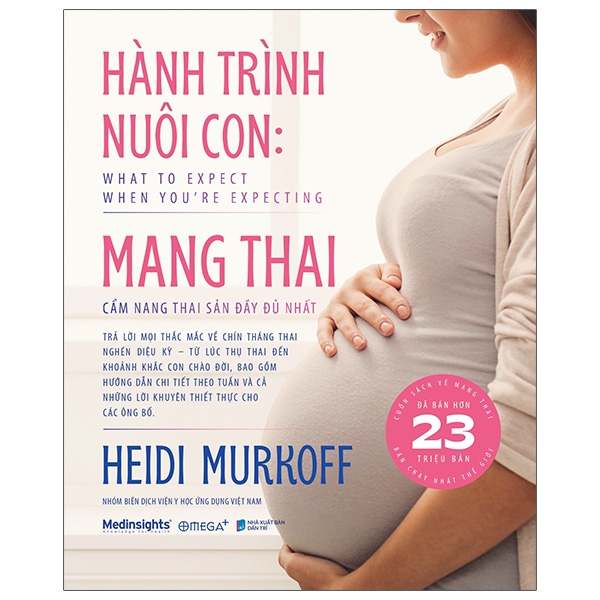 Hanh Trinh Nuoi Con: Mang Thai - Cam Nang Thai San Day Du Nhat