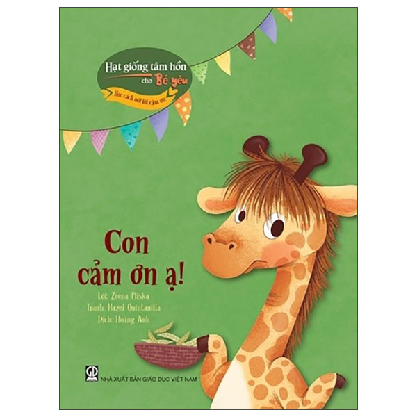 Hat Giong Tam Hon Cho Be Yeu - Hoc Cach Noi Loi Cam On - Con Cam On A!