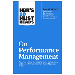 hbr's 10 must reads: on performance management
