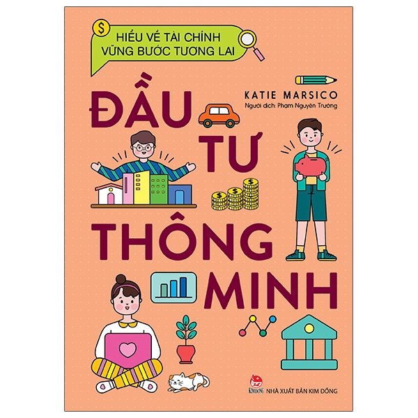 Hieu Ve Tai Chinh, Vung Buoc Tuong Lai - Dau Tu Thong Minh (Tai Ban 2021)