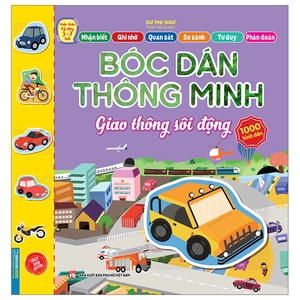 hoàn thiện kỹ năng 3-7 tuổi - bóc dán hình thông minh - giao thông sôi động
