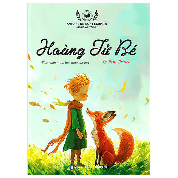 Hoang Tu Be - Le Petit Prince - Phien Ban Minh Hoa Mau Dac Biet