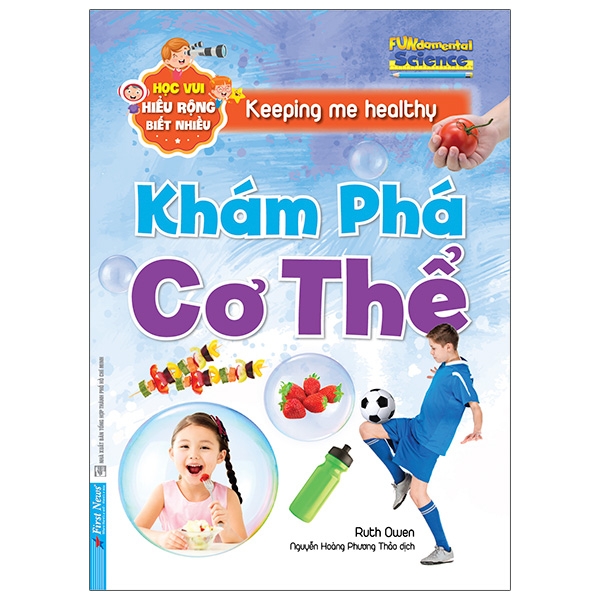 học vui, hiểu rộng, biết nhiều - khám phá cơ thể