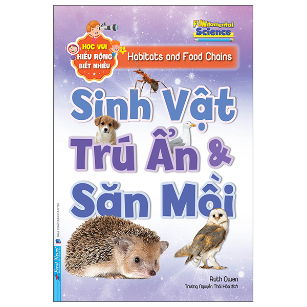 Hoc Vui Hieu Rong Biet Nhieu - Sinh Vat Tru An Va San Moi
