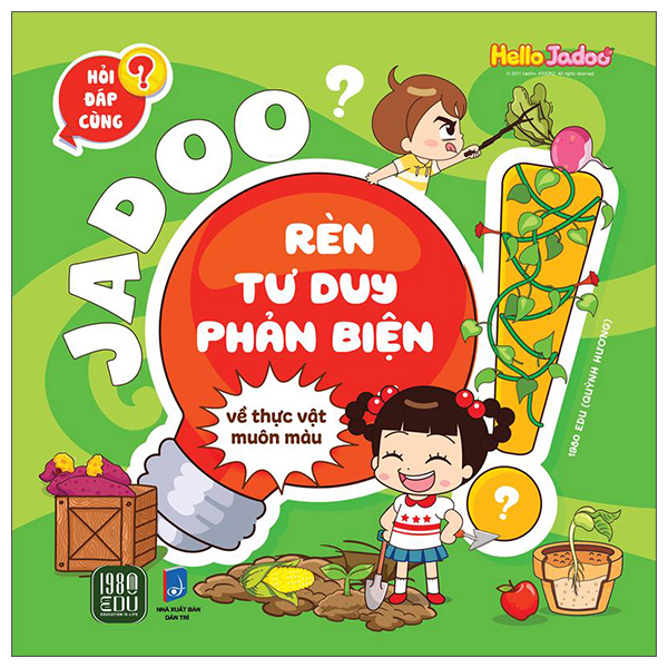 Hoi Dap Cung Jadoo - Ren Tu Duy Phan Bien - Ve Thuc Vat Muon Mau
