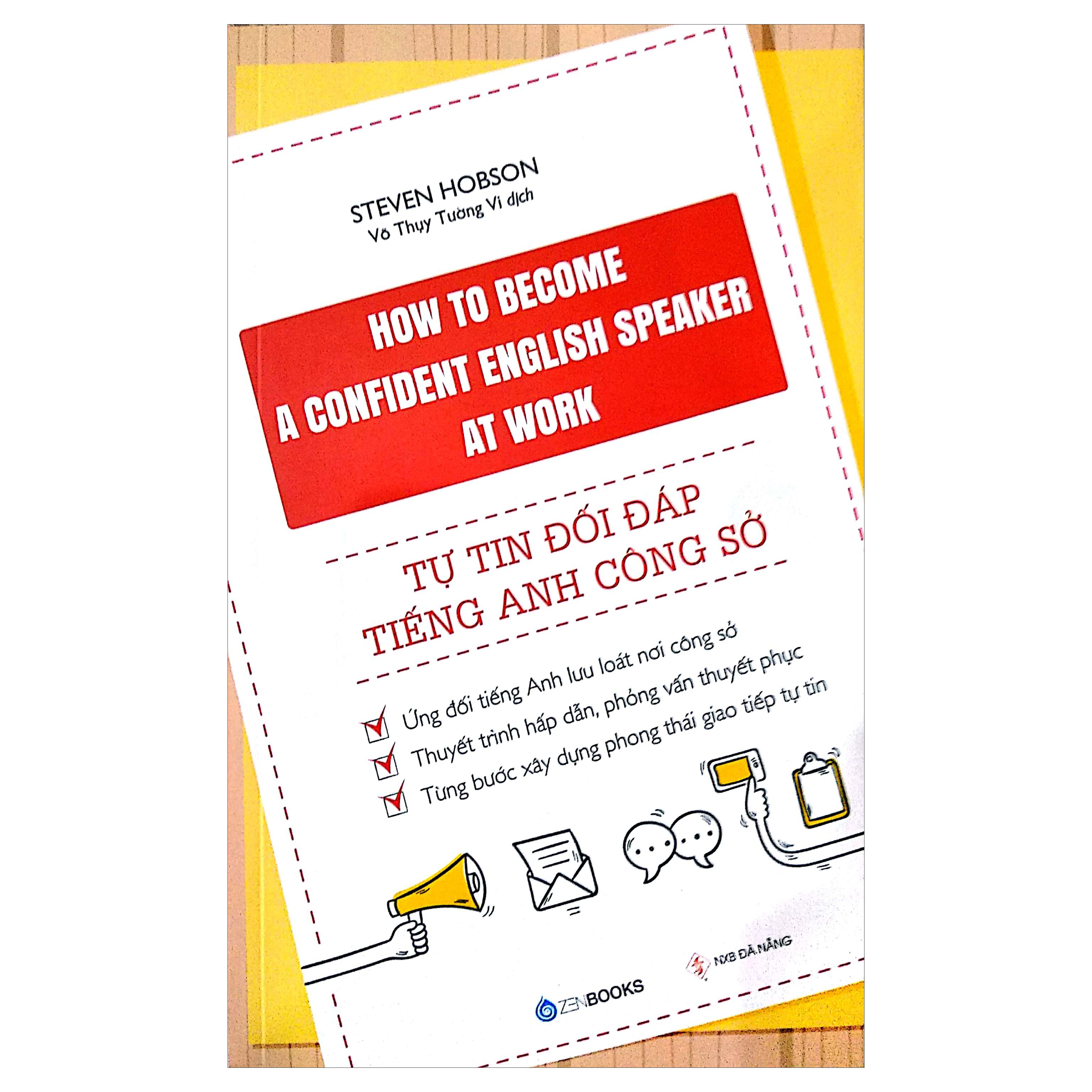 how to become a confident english speaker at work - tự tin đối đáp tiếng anh công sở