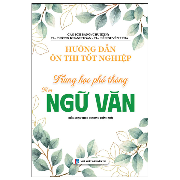 hướng dẫn ôn thi tốt nghiệp trung học phổ thông - môn ngữ văn