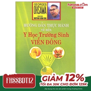 hướng dẫn thực hành về nền y học trường sinh viễn đông