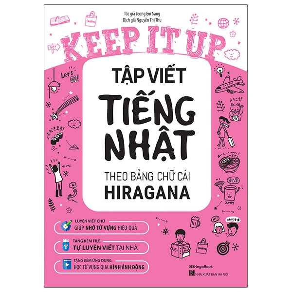 keep it up - tập viết tiếng nhật theo bảng chữ cái hiragana