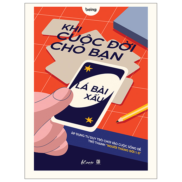 Khi Cuoc Doi Cho Ban La Bai Xau - Ap Dung Tu Duy Tro Choi Vao Cuoc Song De Tro Thanh Nguoi “Thang Doi 1-0”