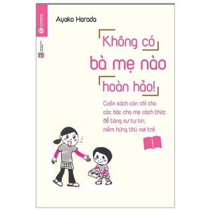 không có bà mẹ nào hoàn hảo (tái bản)