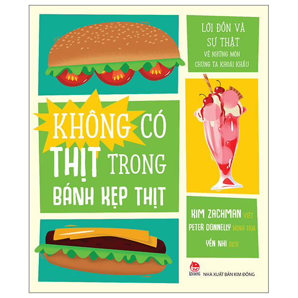 Khong Co Thit Trong Banh Kep Thit - Loi Don Va Su That Ve Nhung Mon Chung Ta Khoai Khau