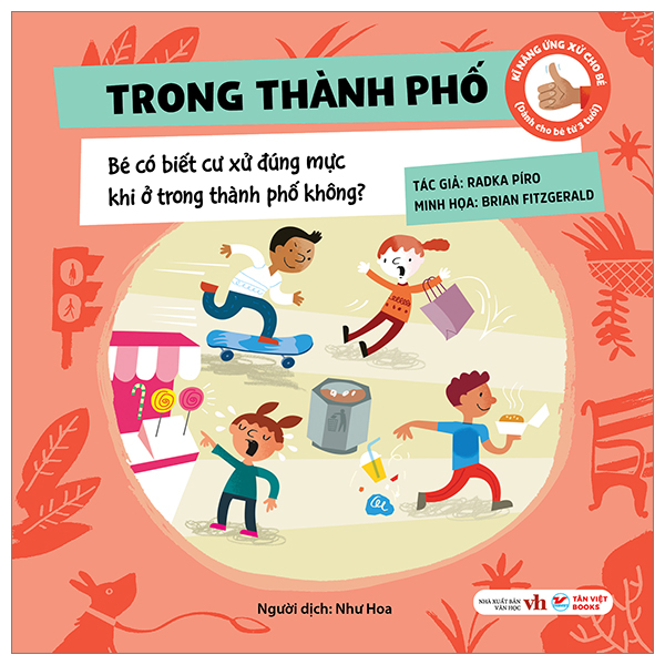 kĩ năng ứng xử cho bé - trong thành phố - bé có biết cư xử đúng mực khi ở trong thành phố không? - bìa cứng