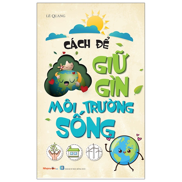 kỹ năng sống - cách để giữ gìn môi trường sống