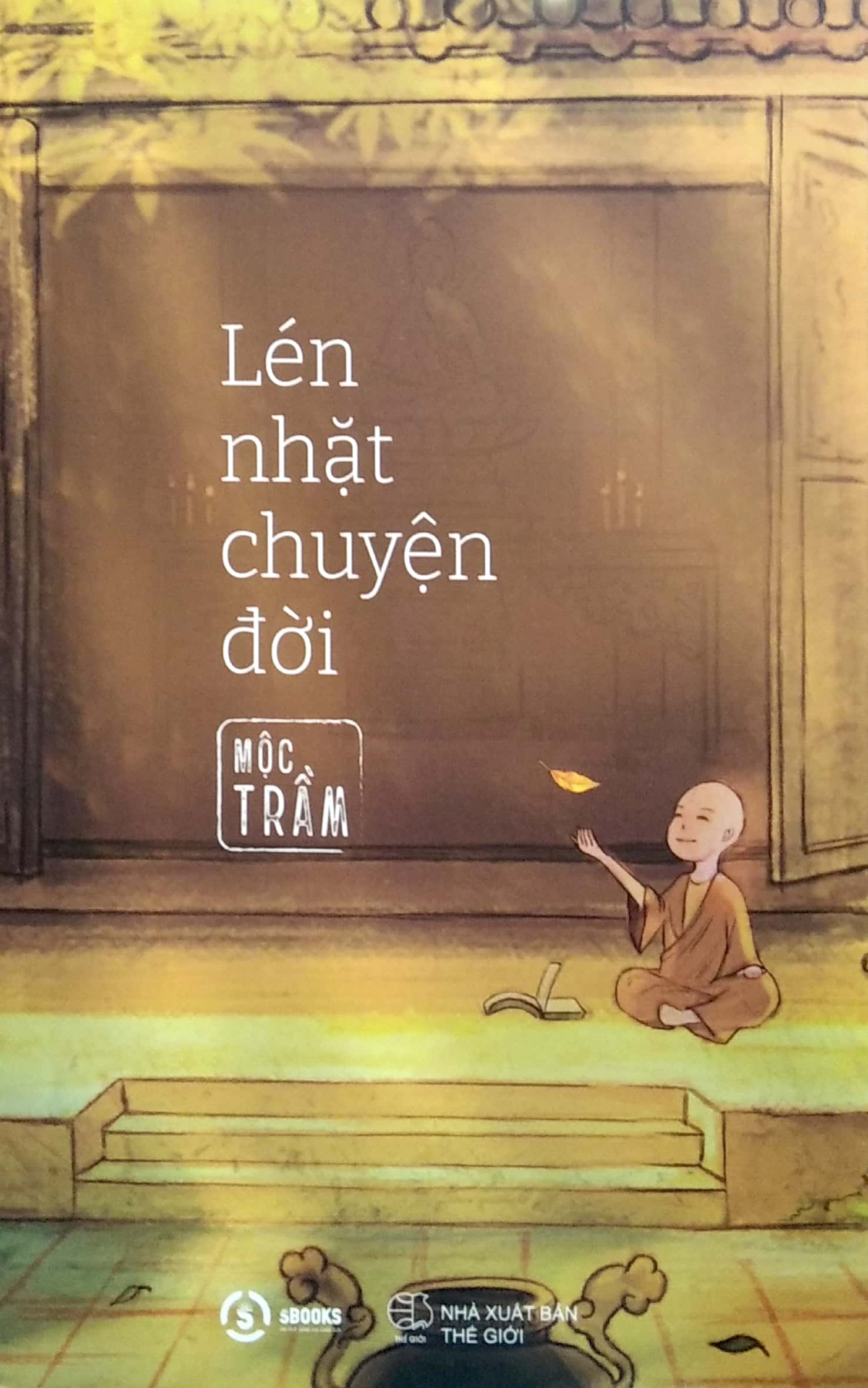 lén nhặt chuyện đời
