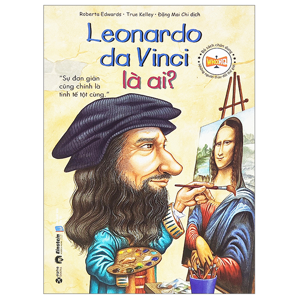 leonardo da vinci là ai? (tái bản 2023)
