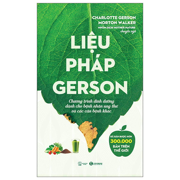 Lieu Phap Gerson - Chuong Trinh Dinh Duong Danh Cho Benh Nhan Ung Thu Va Cac Can Benh Khac