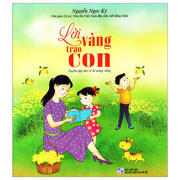 lời vàng trao con - tuyển tập thơ về kỹ năng sống (tái bản 2024)