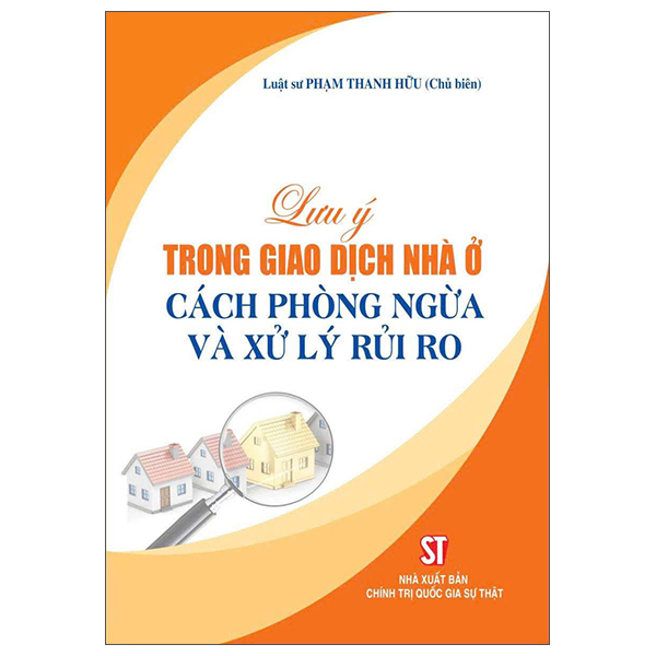 Luu Y Trong Giao Dich Nha O - Cach Phong Ngua Va Xu Ly Rui Ro
