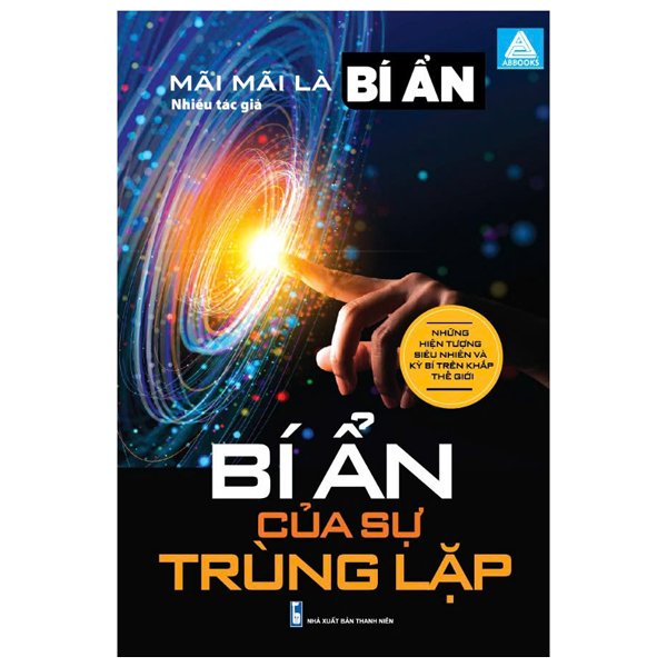 mãi mãi là bí ẩn - những hiện tượng siêu nhiên và kỳ bí trên khắp thế giới - bí ẩn của sự trùng lặp