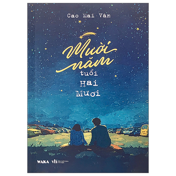 Muoi Nam Tuoi Hai Muoi