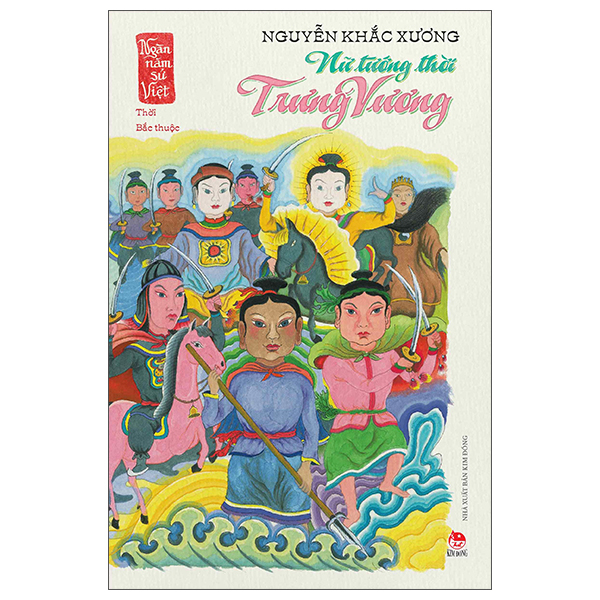 ngàn năm sử việt - thời bắc thuộc - nữ tướng thời trưng vương