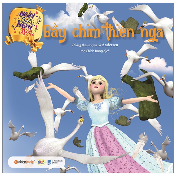 ngày xửa ngày xưa - bầy chim thiên nga (tái bản 2023)