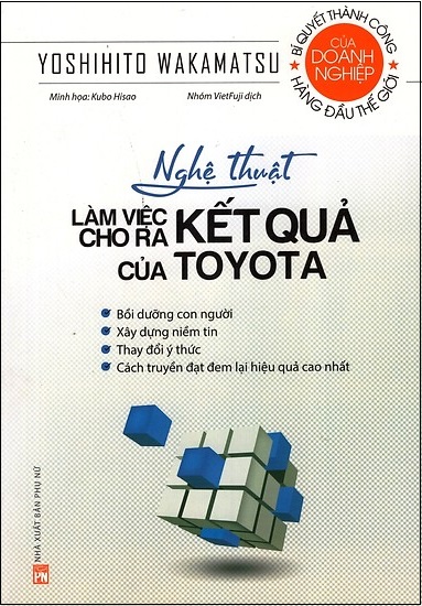 Nghe Thuat Lam Viec Cho Ra Ket Qua Cua Toyota (Tai Ban 2018)