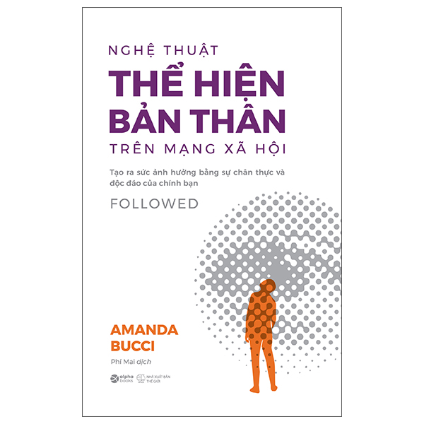 nghệ thuật thể hiện bản thân trên mạng xã hội - followed