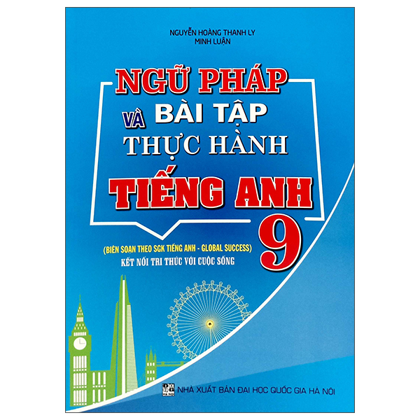 Ngu Phap Va Bai Tap Thuc Hanh Tieng Anh 9 (Ket Noi)