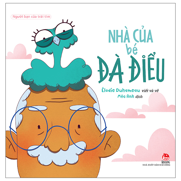 Nguoi Ban Cua Trai Tim - Nha Cua Be Da Dieu