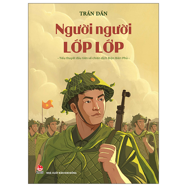người người lớp lớp - tiểu thuyết đầu tiên về chiến dịch điện biên phủ