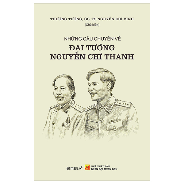 Nhung Cau Chuyen Ve Dai Tuong Nguyen Chi Thanh
