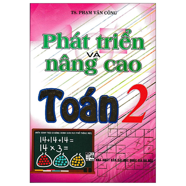 phát triển và nâng cao toán 2 (biên soạn theo chương trình giáo dục phổ thông mới)